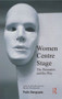 Women Centre Stage (The Dramatist and the Play) - 9780415563147 by Poile Sengupta, 9780415563147