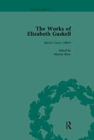 The Works of Elizabeth Gaskell, Part II vol 9 by Joanne Shattock, Angus Easson, 9781138111561