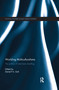 Worlding Multiculturalisms (The Politics of Inter-Asian Dwelling) - 9781138104136 by Daniel P. S. Goh, 9781138104136