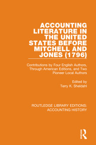Accounting Literature in the United States Before Mitchell and Jones - 9780367518905 by Terry K. Sheldahl, 9780367518905