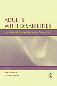 Adults With Disabilities (international Perspectives in the Community) - 9781138966017 by Paul Retish, Shunit Reiter, 9781138966017