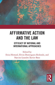 Affirmative Action and the Law (Efficacy of National and International Approaches) - 9780367555740 by Erica Howard, Elvira Redondo, Narciso Baez, 9780367555740