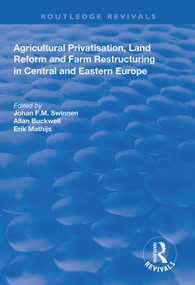Agricultural Privatization, Land Reform and Farm Restructuring in Central and Eastern Europe - 9781138610163 by Johan F.M. Swinnen, Allan Buckwell, Erik Mathijs, 9781138610163