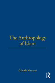 The Anthropology of Islam - 9781845202859 by Gabriele Marranci, 9781845202859