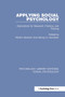 Applying Social Psychology (Implications for Research, Practice, and Training) - 9781138900479 by Morton Deutsch, Harvey Hornstein, 9781138900479