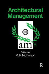Architectural Management by M.P. Nicholson, 9781138963788