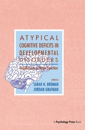 Atypical Cognitive Deficits in Developmental Disorders (Implications for Brain Function) - 9781138964129 by Sarah H. Broman, Jordan Grafman, 9781138964129