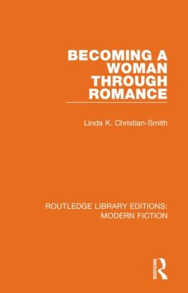 Becoming a Woman Through Romance - 9780367339098 by Linda K. Christian-Smith, 9780367339098