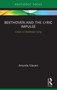 Beethoven and the Lyric Impulse (Essays on Beethoven Song) - 9780367544720 by Amanda Glauert, 9780367544720