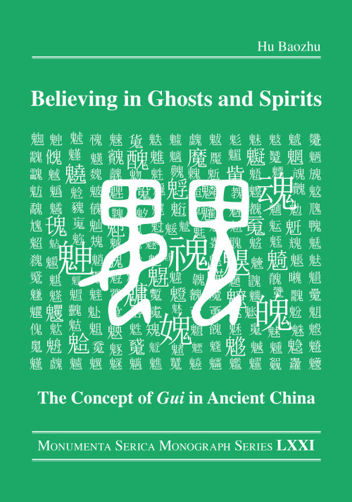 Believing in Ghosts and Spirits (The Concept of Gui in Ancient China) - 9780367626358 by Hu Baozhu, 9780367626358