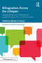 Bilingualism Across the Lifespan (Opportunities and Challenges for Cognitive Research in a Global Society) - 9781138500822 by Wendy S. Francis, 9781138500822
