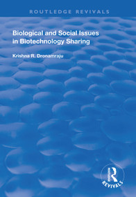 Biological and Social Issues in Biotechnology Sharing - 9781138611955 by Krishna R. Dronamraju, 9781138611955