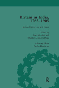Britain in India, 1765-1905, Volume I by John Marriott, Bhaskar Mukhopadhyay, Partha Chatterjee, 9781138660533