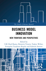 Business Model Innovation (New Frontiers and Perspectives) - 9780367766535 by S.M. Riad Shams, Demetris Vrontis, Yaakov Weber, Evangelos Tsoukatos Rogdia, Gabriele Santoro, 9780367766535