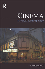 Cinema (A Visual Anthropology) - 9781845207946 by Gordon Gray, 9781845207946