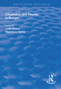 Citizenship and Identity in Europe - 9781138613669 by Leslie Holmes, Philomena Murray, 9781138613669