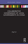 Collaborative Governance of Local Governments in China - 9780367503574 by Jing Cui, 9780367503574