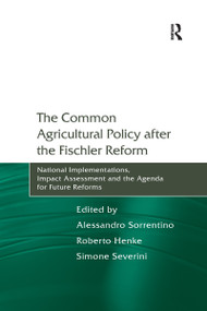 The Common Agricultural Policy after the Fischler Reform - 9781138250796 by Alessandro Sorrentino, Roberto Henke, 9781138250796