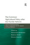The Common Agricultural Policy after the Fischler Reform - 9781138250796 by Alessandro Sorrentino, Roberto Henke, 9781138250796