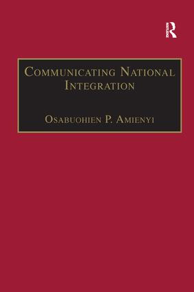 Communicating National Integration (Empowering Development in African Countries) - 9781138266797 by Osabuohien P. Amienyi, 9781138266797