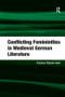 Conflicting Femininities in Medieval German Literature - 9781138267039 by Karina Marie Ash, 9781138267039