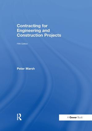 Contracting for Engineering and Construction Projects - 9781138256170 by Peter Marsh, 9781138256170