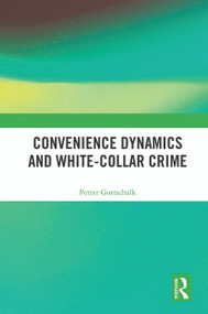 Convenience Dynamics and White-Collar Crime - 9780367544072 by Petter Gottschalk, 9780367544072