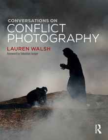 Conversations on Conflict Photography - 9781350049178 by Lauren Walsh, 9781350049178