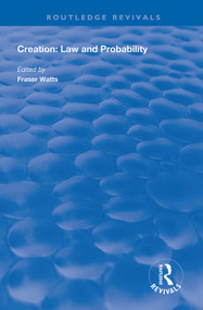 Creation (Law and Probability) - 9781138612198 by Fraser Watts, 9781138612198