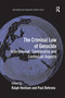 The Criminal Law of Genocide (International, Comparative and Contextual Aspects) - 9781138257238 by Paul Behrens, Ralph Henham, 9781138257238