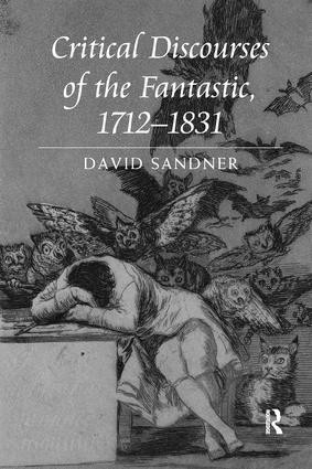 Critical Discourses of the Fantastic, 1712-1831 - 9781138261426 by David Sandner, 9781138261426