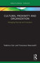 Cultural Proximity and Organization (Managing Diversity and Innovation) - 9780367513184 by Federica Ceci, Francesca Masciarelli, 9780367513184