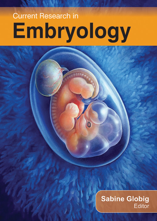Current Research in Embryology - 9781774632239 by Sabine Globig, 9781774632239