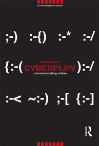 Cyberpl@y (Communicating Online) by Brenda Danet, 9781859734247