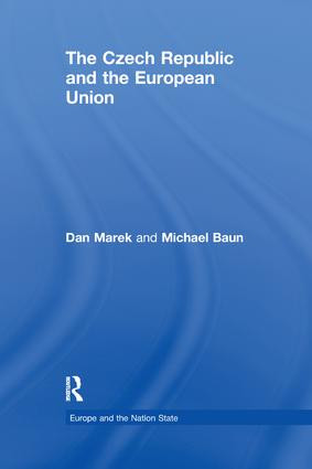 The Czech Republic and the European Union - 9781138967199 by Dan Marek, Michael Baun, 9781138967199