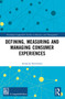 Defining, Measuring and Managing Consumer Experiences - 9780367559083 by Annarita Sorrentino, 9780367559083