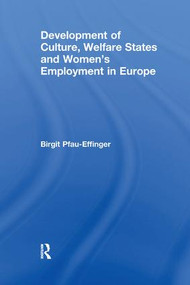 Development of Culture, Welfare States and Women's Employment in Europe - 9781138258174 by Birgit Pfau-Effinger, 9781138258174