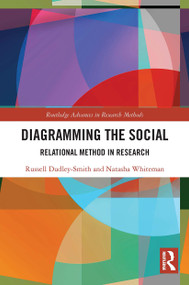 Diagramming the Social (Relational Method in Research) - 9780367494872 by Russell Dudley-Smith, Natasha Whiteman, 9780367494872