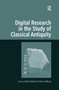 Digital Research in the Study of Classical Antiquity - 9781138252165 by Simon Mahony, Gabriel Bodard, 9781138252165