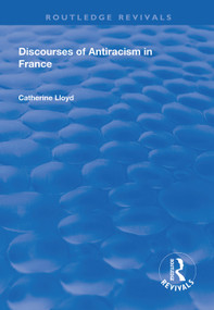 Discourses of Antiracism in France - 9781138328075 by Catherine Lloyd, 9781138328075
