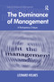 The Dominance of Management (A Participatory Critique) - 9781138256699 by Leonard Holmes, 9781138256699