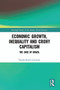 Economic Growth, Inequality and Crony Capitalism (The Case of Brazil) - 9780367517021 by Danilo Rocha Limoeiro, 9780367517021
