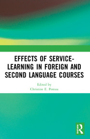 Effects of Service-Learning in Foreign and Second Language Courses - 9780367513382 by Christine E. Poteau, 9780367513382
