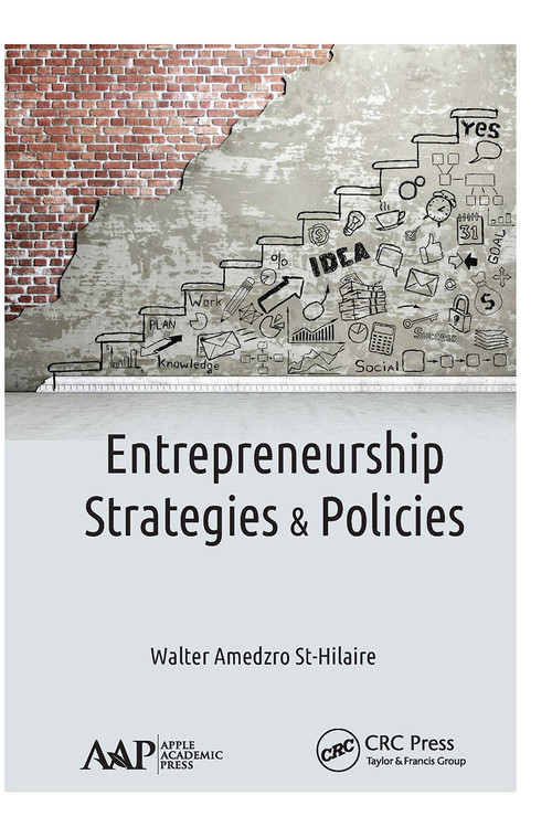 Entrepreneurship (Strategies and Policies) - 9781774634776 by Walter Amedzro St-Hilaire, 9781774634776