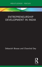 Entrepreneurship Development in India - 9780367762216 by Debasish Biswas, Chanchal Dey, 9780367762216
