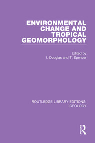 Environmental Change and Tropical Geomorphology - 9780367207151 by Ian Douglas, Tom Spencer, 9780367207151