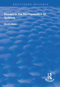 Essays in the Hermeneutics of Science - 9781138313019 by Dimitri Ginev, 9781138313019