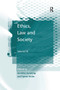 Ethics, Law and Society (Volume III) - 9781138253674 by Jennifer Gunning, 9781138253674