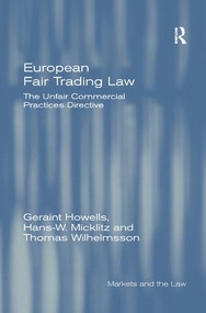 European Fair Trading Law (The Unfair Commercial Practices Directive) - 9781138266919 by Geraint Howells, Hans-W. Micklitz, Thomas Wilhelmsson, 9781138266919