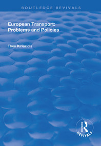 European Transport (Problems and Policies) - 9781138330702 by Theo Kiriazids, 9781138330702